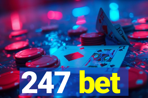 247 bet